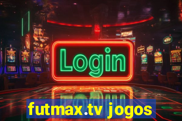 futmax.tv jogos